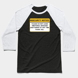 Emotional Baggage Warning Baseball T-Shirt